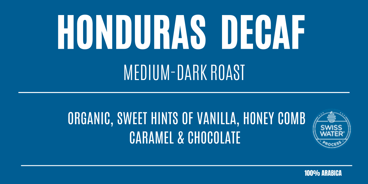 Honduras Organic Decaf